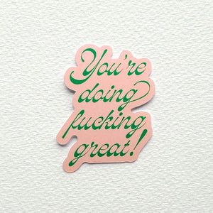 You’re Doing Great Sticker